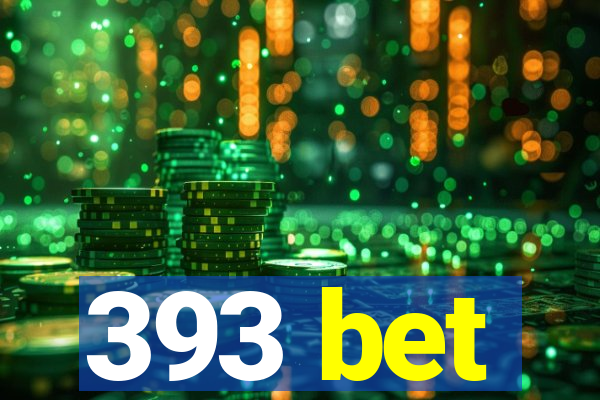 393 bet